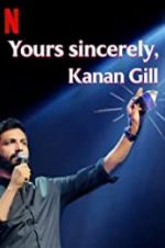 Watch Yours Sincerely, Kanan Gill Viooz