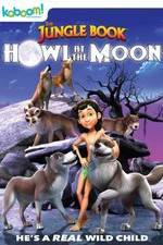Watch The Jungle Book: Howl at the Moon Viooz