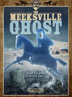 Watch The Meeksville Ghost Viooz