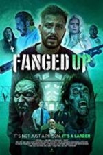 Watch Fanged Up Viooz