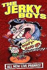 Watch The Jerky Boys: Don't Hang Up, Toughguy! Viooz
