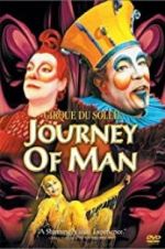 Watch Cirque du Soleil: Journey of Man Viooz