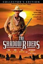 Watch The Shadow Riders Viooz