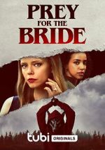 Watch Prey for the Bride Viooz