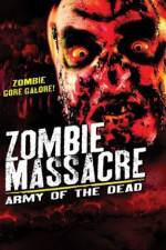 Watch Zombie Massacre: Army of the Dead Viooz