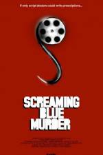 Watch Screaming Blue Murder Viooz
