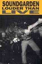 Watch Soundgarden: Louder Than Live Viooz