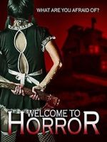 Watch Welcome to Horror Viooz