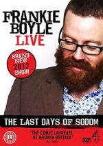 Watch Frankie Boyle Live - The Last Days of Sodom Viooz