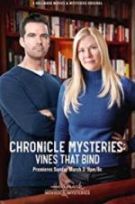 Watch The Chronicle Mysteries: Vines That Bind Viooz