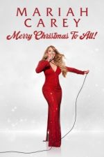 Watch Mariah Carey: Merry Christmas to All! Viooz