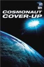 Watch The Cosmonaut Cover-Up Viooz