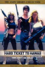 Watch Hard Ticket to Hawaii Viooz