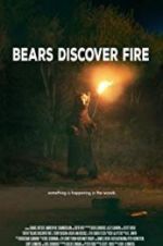 Watch Bears Discover Fire Viooz