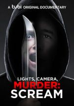 Watch Lights, Camera, Murder: Scream Viooz