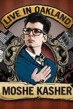 Watch Moshe Kasher Live in Oakland Viooz