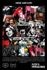 Watch The Crisis of Civilization Viooz