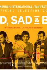 Watch Mad Sad & Bad Viooz