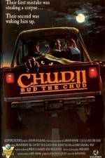 Watch C.H.U.D. II - Bud the Chud Viooz