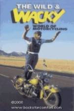 Watch The Wild & Wacky World of Motorcycling Viooz