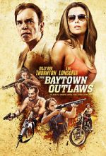 Watch The Baytown Outlaws Viooz