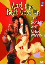 Watch And the Beat Goes On: The Sonny and Cher Story Viooz