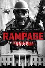 Watch Rampage: President Down Viooz