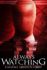 Watch Always Watching: A Marble Hornets Story Viooz