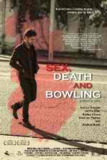Watch Sex, Death and Bowling Viooz