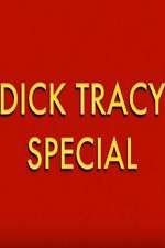 Watch Dick Tracy Special Viooz
