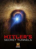 Watch Hitler\'s Secret Tunnels Viooz