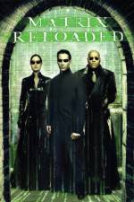 Watch The Matrix Reloaded Viooz