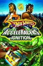 Watch Hot Wheels: AcceleRacers - Ignition Viooz