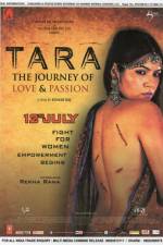 Watch Tara: The Journey of Love and Passion Viooz