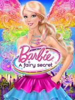 Watch Barbie: A Fairy Secret Viooz