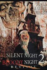 Watch Silent Night, Bloody Night 2: Revival Viooz