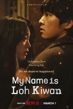 Watch My Name Is Loh Kiwan Viooz