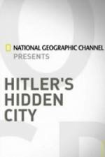 Watch Hitler's Hidden City Viooz
