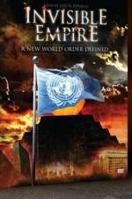 Watch Invisible Empire A New World Order Defined Viooz