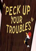 Watch Peck Up Your Troubles (Short 1945) Viooz