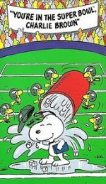 Watch You\'re in the Super Bowl, Charlie Brown! (TV Short 1994) Viooz