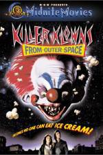 Watch Killer Klowns from Outer Space Viooz