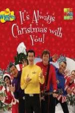 Watch The Wiggles: It's Always Christmas With You! Viooz