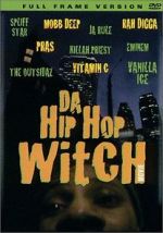 Watch Da Hip Hop Witch Viooz