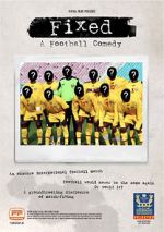 Watch Fixed: A Football Comedy Viooz