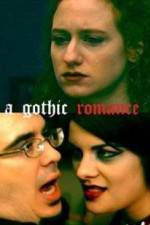 Watch A Gothic Romance Viooz