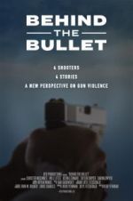 Watch Behind the Bullet Viooz