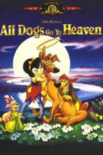 Watch All Dogs Go to Heaven Viooz
