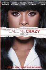 Watch Call Me Crazy: A Five Film Viooz