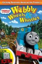 Watch Thomas & Friends: Wobbly Wheels & Whistles Viooz